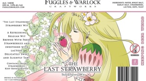 Fuggles &amp; Warlock The Last Strawberry Wit